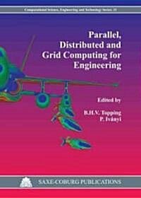 Parallel, Distributed and Grid Computing for Engineering (Hardcover)