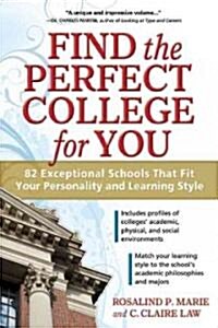 Find the Perfect College for You (Paperback)