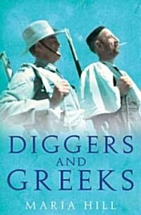 Diggers and Greeks: The Australian Campaigns in Greece and Crete (Hardcover)