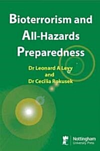 Bioterrorism and All-hazards Preparedness (Paperback)