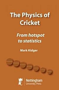 The Physics of Cricket (Paperback)