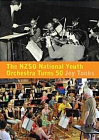 The Nzso National Youth Orchestra Turns 50 (Paperback)