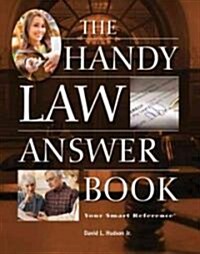 The Handy Law Answer Book (Paperback, 1st)