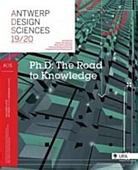 PH.D: The Road to Knowledge (Paperback)
