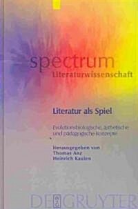 Literatur als Spiel (Hardcover)