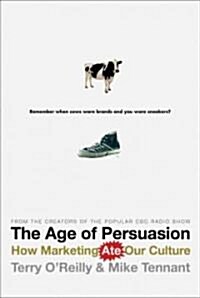 The Age of Persuasion (Hardcover)