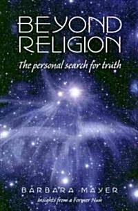 Beyond Religion (Paperback)