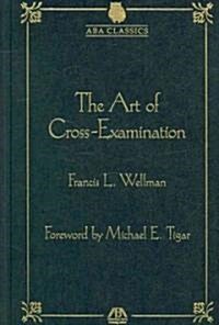 The Art of Cross Examination (Hardcover, 12)