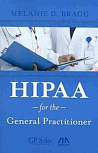 HIPAA for the General Practitioner [With CDROM] (Paperback)