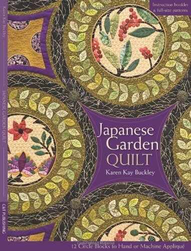 Japanese Garden Quilt: 12 Circle Blocks to Hand or Machine Applique (Paperback)