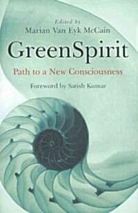 GreenSpirit - Path to a New Consciousness (Paperback)