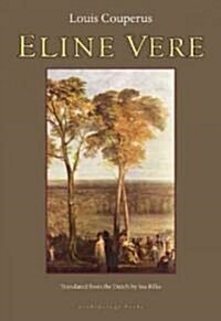 Eline Vere: A Novel of the Hague (Paperback, Deckle Edge)