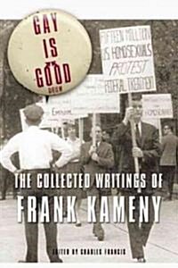 Gay Is Good (Paperback)
