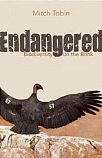 Endangered : Biodiversity on the Brink (Hardcover)
