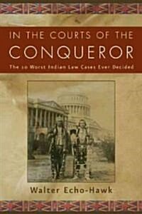 In the Courts of the Conqueror (Hardcover)