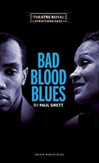 Bad Blood Blues (Paperback)