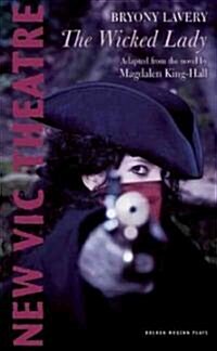 The Wicked Lady (Paperback)