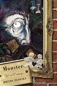 Monster: Oil on Canvas (Paperback)