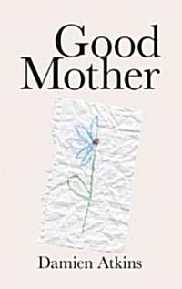 Good Mother (Paperback, Revised)