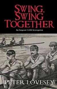 Swing, Swing Together (Paperback)