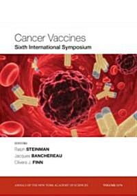 Cancer Vaccines: Sixth International Symposium, Volume 1174 (Paperback)