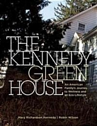 Kennedy Green House (Hardcover)