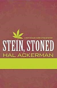 Stein, Stoned (Paperback)