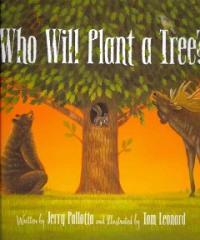 Who Will Plant a Tree? (Hardcover)