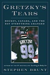 Gretzkys Tears (Hardcover)