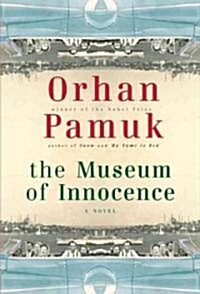 The Museum of Innocence (Hardcover, 1st)
