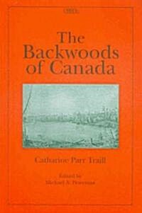 The Backwoods of Canada (Paperback)