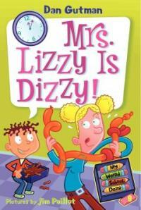 My Weird School Daze #9: Mrs. Lizzy Is Dizzy! (Library Binding)