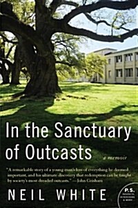 In the Sanctuary of Outcasts (Paperback)