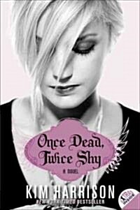 Once Dead, Twice Shy (Paperback)