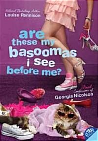 Are These My Basoomas I See Before Me? (Paperback, Reprint)