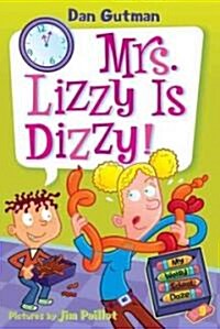 [중고] My Weird School Daze #9: Mrs. Lizzy Is Dizzy! (Paperback)