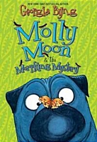 Molly Moon & the Morphing Mystery (Hardcover)