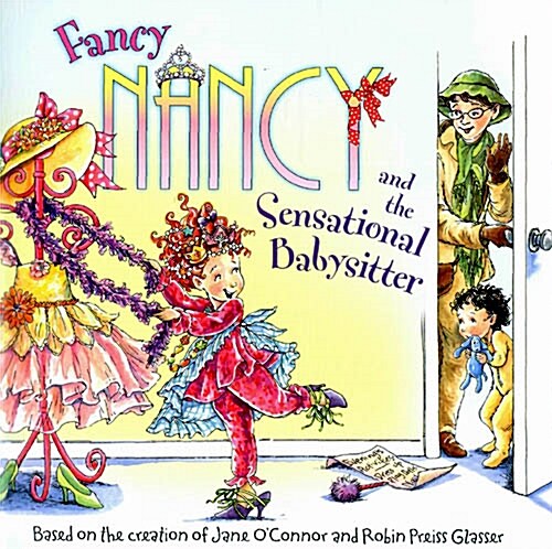 [중고] Fancy Nancy and the Sensational Babysitter (Paperback)