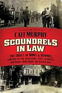 Scoundrels in Law (Hardcover, 1st)