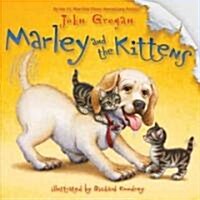 [중고] Marley and the Kittens (Hardcover)