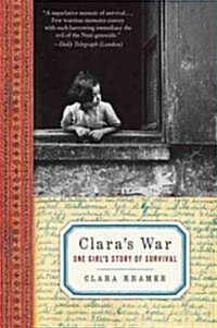 Claras War: One Girls Story of Survival (Paperback)