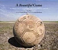 A Beautiful Game (Hardcover)