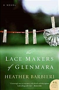 The Lace Makers of Glenmara (Paperback, Reprint)