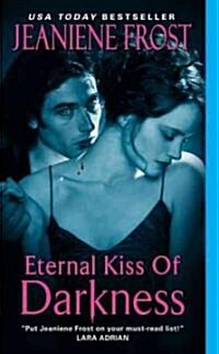 Eternal Kiss of Darkness (Mass Market Paperback)