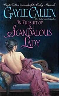 In Pursuit of a Scandalous Lady (Mass Market Paperback)