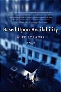 Based Upon Availability (Paperback)