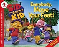 Sid the Science Kid: Everybody, Move Your Feet! (Paperback)