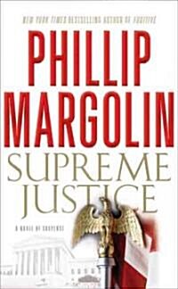Supreme Justice (Hardcover, 1st)