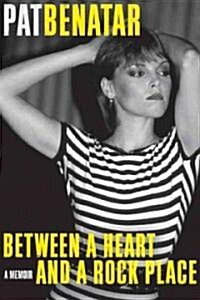 Between a Heart and a Rock Place (Hardcover)
