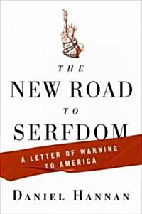 The New Road to Serfdom (Hardcover)